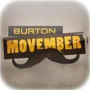 Movember Official App by Burton  - Burton gives you Mo ways to support Movember...