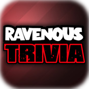 Ravenous Trivia