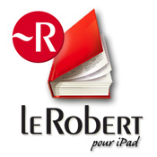 LE ROBERT - Dictionnaire Dixel pour iPad