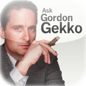 Ask Gordon Gekko