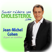 Savoir réduire son cholestérol avec Jean-Michel Cohen