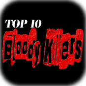 Bloody Killers TOP10!