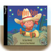 Cowboy Baby by Lissa Rovetch; illustrated by Cheryl Mendenhall