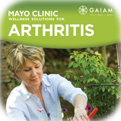 Mayo Clinic Arthritis Wellness Solutions by GAIAM