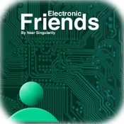 Electronic Friends