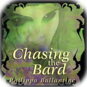 Chasing The Bard by Philippa Ballantine