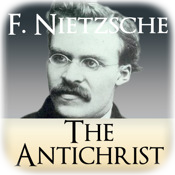 Antichrist - by Friedrich Nietzsche