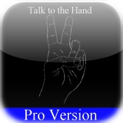 Talk Hand - Pro Version, Talk to the Hand my friend