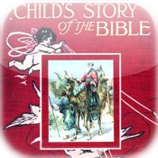 Child's Story of the Bible  by Mary A. Lathbury (with illustration, Children's stories from Old Testament and New Testament)