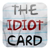 The Idiot Card