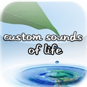 Custom Sounds of Life