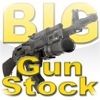 Big GunStock!